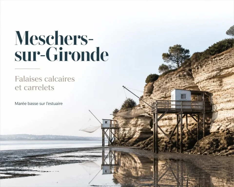 Les plus beaux villages de l'estuaire de la Gironde à Meschers-sur-Gironde, falaises et carrelets sur l'eau
